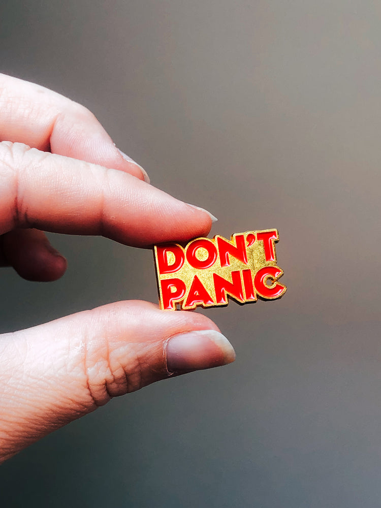Don´t Panic Emaille Pin